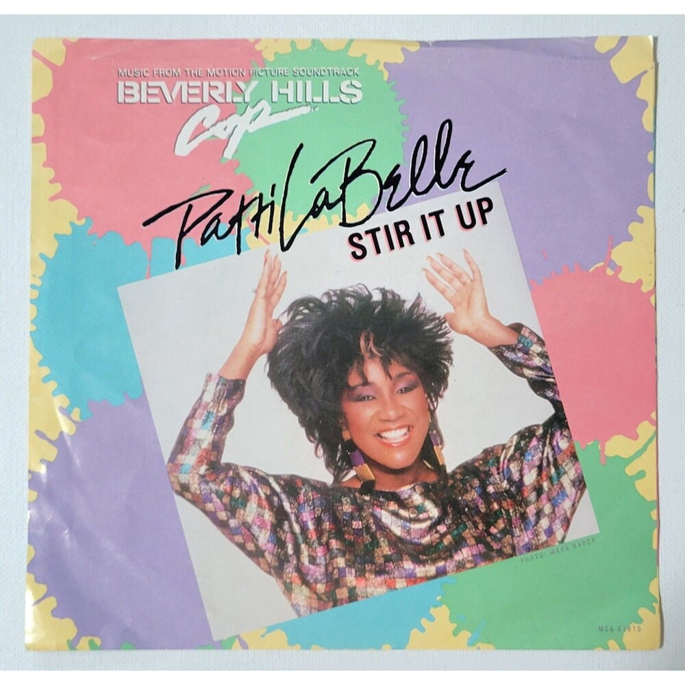 Patti LaBelle 45 RPM - Stir It Up / The Discovery "Beverly Hills Cop" - MCA VG+